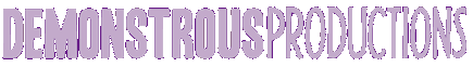 Demonstrous Productions